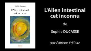 Bande-annonce de «L’Alien intestinal, cet inconnu» de  Sophie Ducasse
