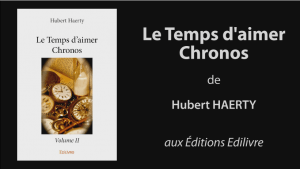 Bande-annonce de « Le Temps d’aimer Chronos » de Hubert Haerty