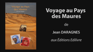 Bande-annonce de « Voyage au Pays des Maures » de Jean Daragnes