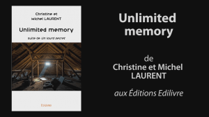 Bande-annonce de « Unlimited memory » de Christine et Michel LAURENT