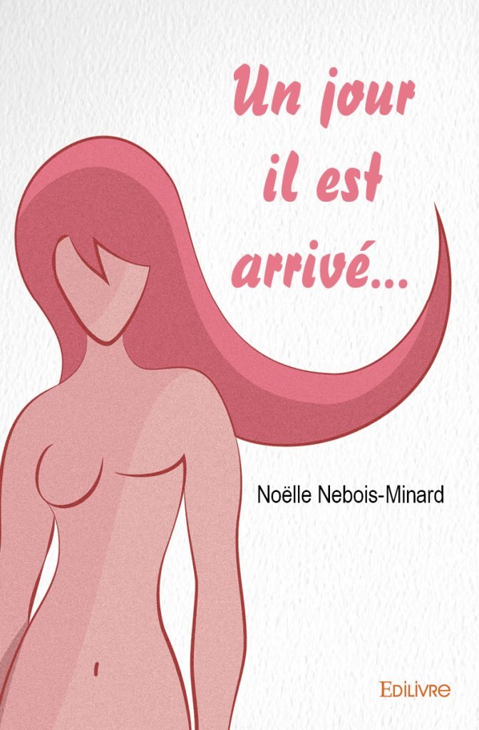 Rencontre avec Noëlle Nebois-Minard, auteur de « Un jour il est arrivé… »