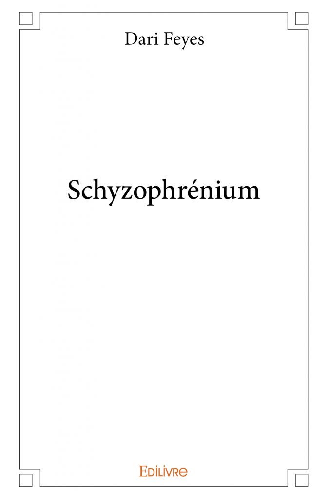 Rencontre avec Dari Feyes, auteur de « Schyzophrénium »