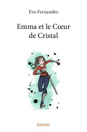 Eva Fernandez en vidéo pour son ouvrage Emma et le Cœur de Cristal