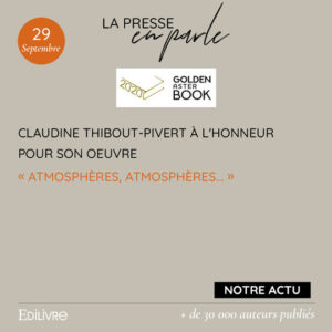 « Atmosphères, atmosphères… » de Claudine Thibout-Pivert à l’honneur