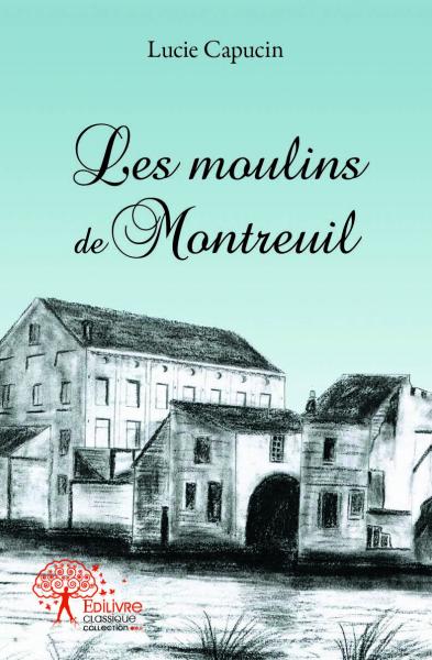 Les moulins de Montreuil