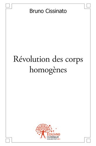 Révolution des corps homogènes