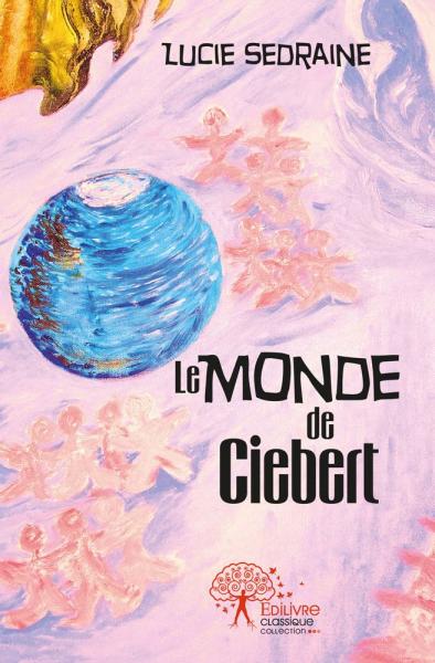 Le Monde de Ciebert
