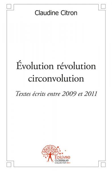 Évolution révolution circonvolution