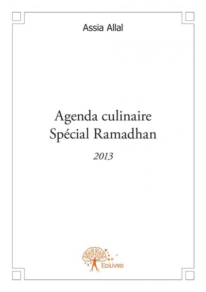 Agenda culinaire spécial Ramadhan 2013