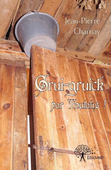 Grui-gruick par Toutatis !
