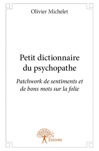petit dictionnaire du psychopathe