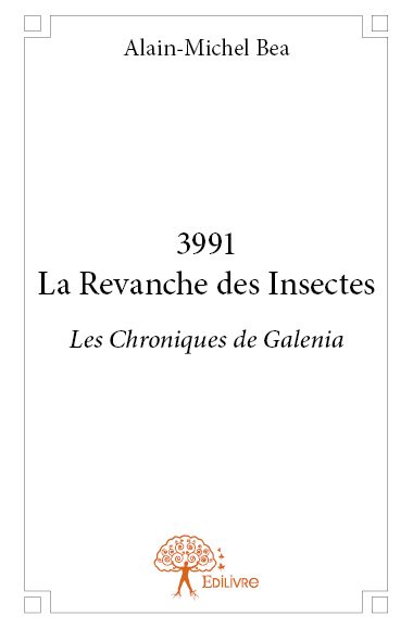3991 La Revanche des Insectes