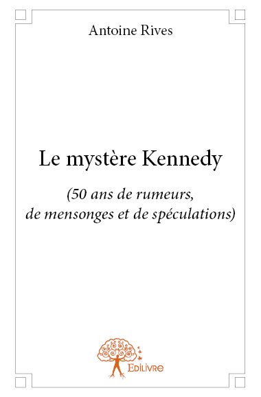 Le mystère Kennedy