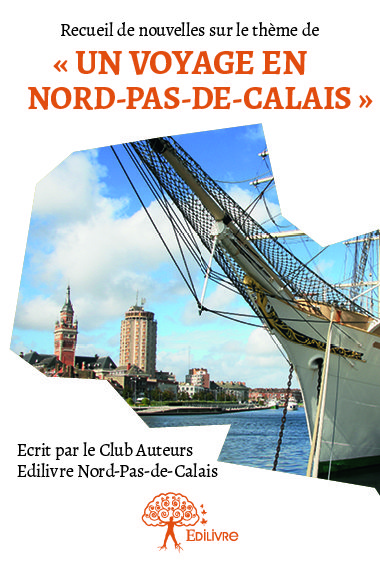 Recueil de nouvelles Club Auteurs Nord-Pas-de-Calais