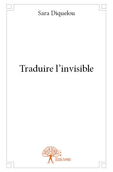 Traduire l'invisible