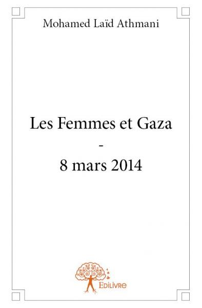 Les Femmes et Gaza - 8 mars 2014