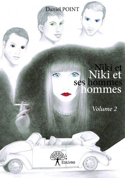Niki et ses hommes Volume 2 