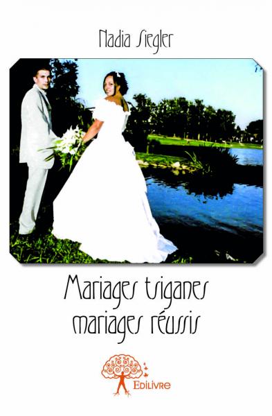 Mariages tsiganes mariages réussis