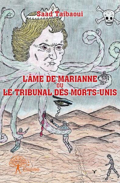 L’Âme de Marianne ou Le Tribunal des Morts-Unis