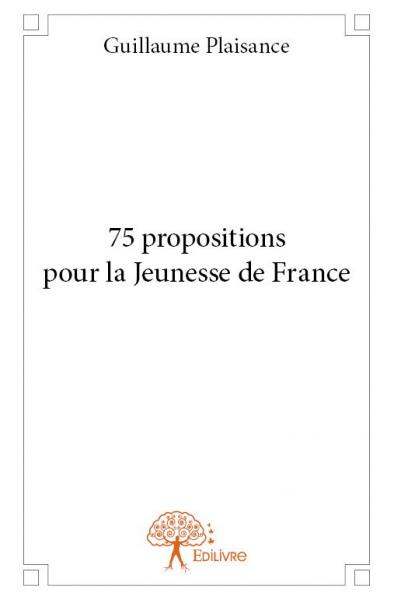 75 propositions pour la Jeunesse de France