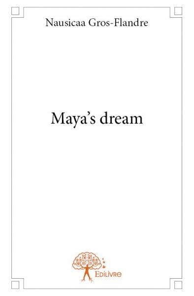 Maya's dream