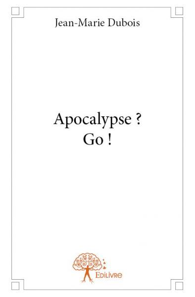 Apocalypse ?  Go !
