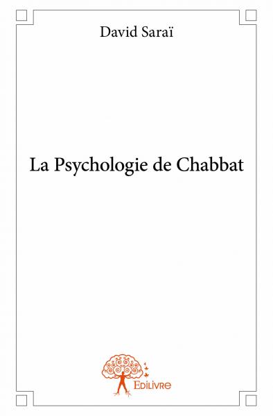 La Psychologie de Chabbat
