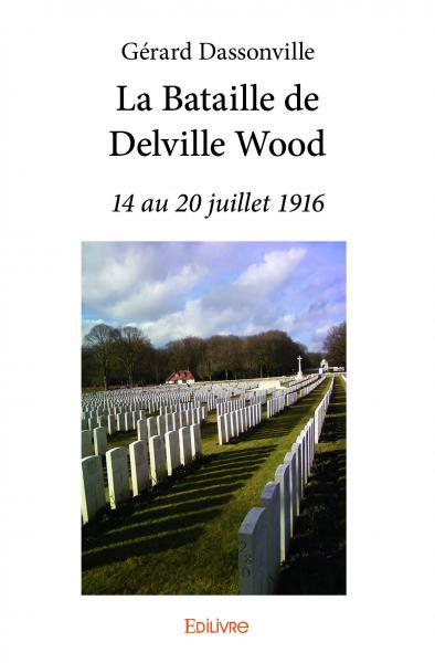 La Bataille de Delville Wood