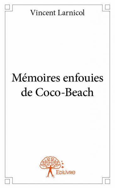 Mémoires enfouies de Coco-Beach