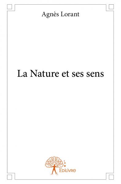 La Nature et ses sens