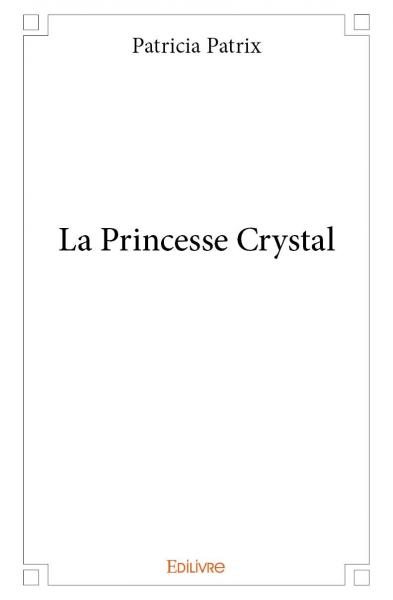 La Princesse Crystal