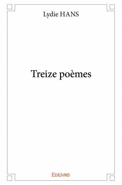 Treize poèmes