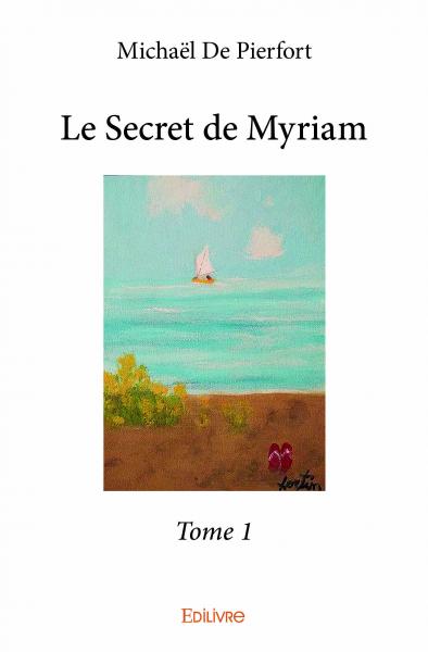Le Secret de Myriam - Tome 1