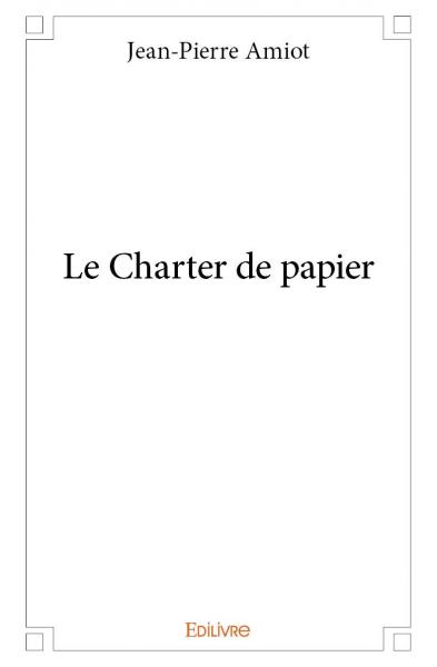 Le Charter de papier