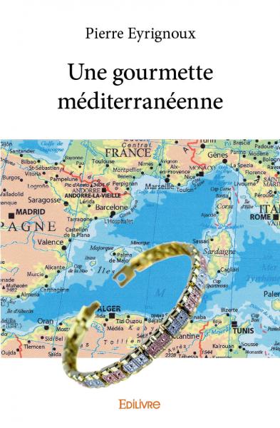 Une gourmette méditerranéenne