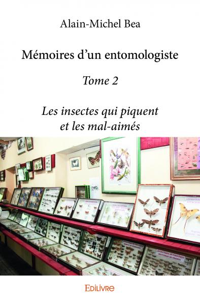 Mémoires d'un entomologiste - Tome 2