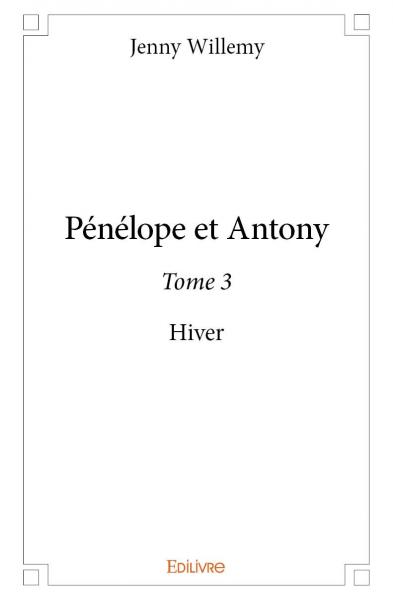 Pénélope et Antony - Tome 3