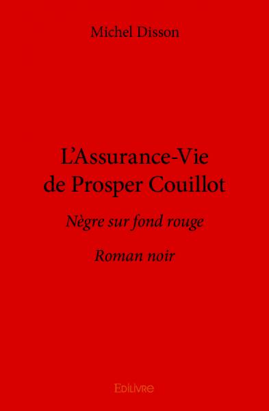 L'Assurance-Vie de Prosper Couillot