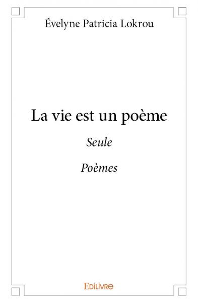 La vie est un poème   