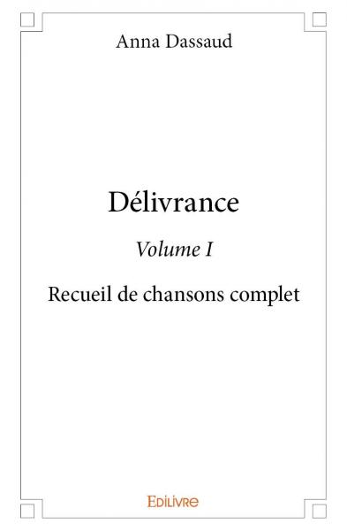 Délivrance - Volume I