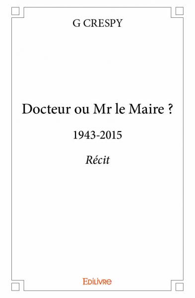 Docteur ou Mr le Maire ?