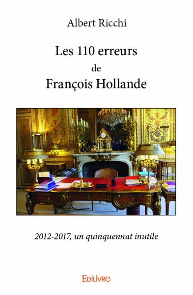 Les 110 erreurs de François Hollande