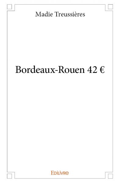 Bordeaux-Rouen 42 €