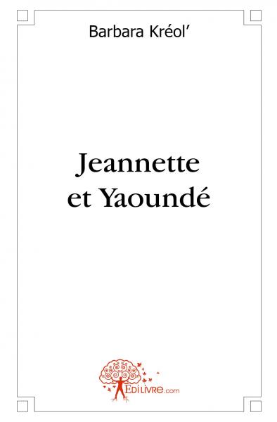 Jeannette et Yaoundé