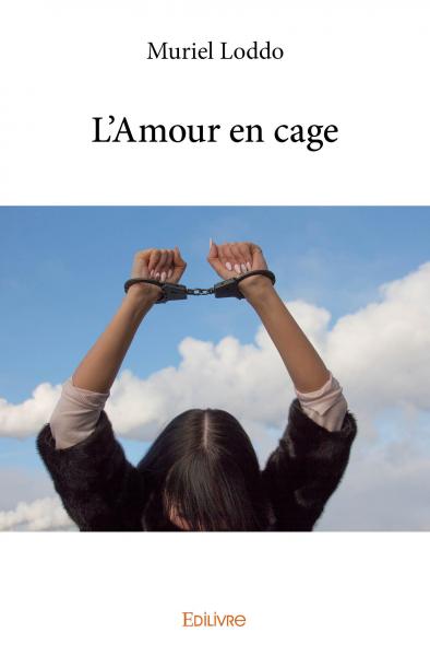 L’Amour en cage