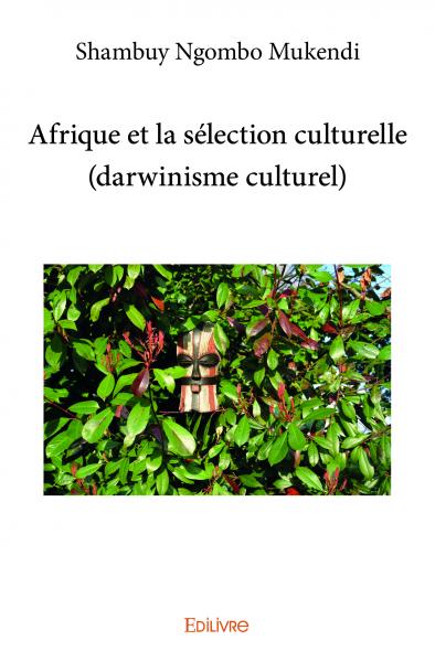 Afrique et la sélection culturelle (darwinisme culturel)