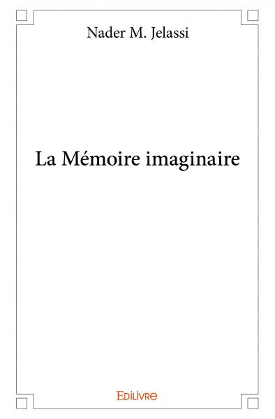 La Mémoire imaginaire