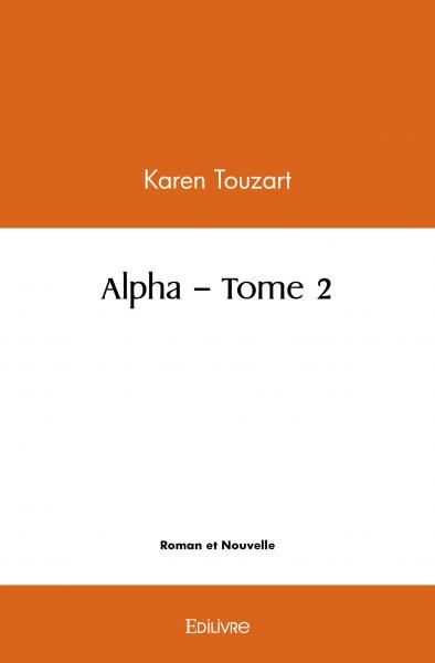 Alpha Tome 2 Karen Touzart