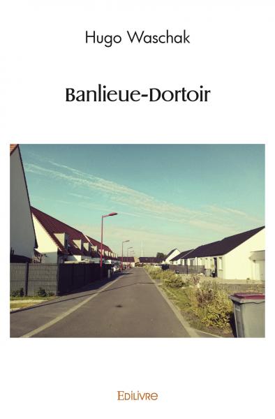 Banlieue-Dortoir