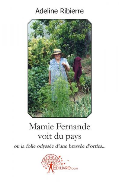 Mamie Fernande voit du pays